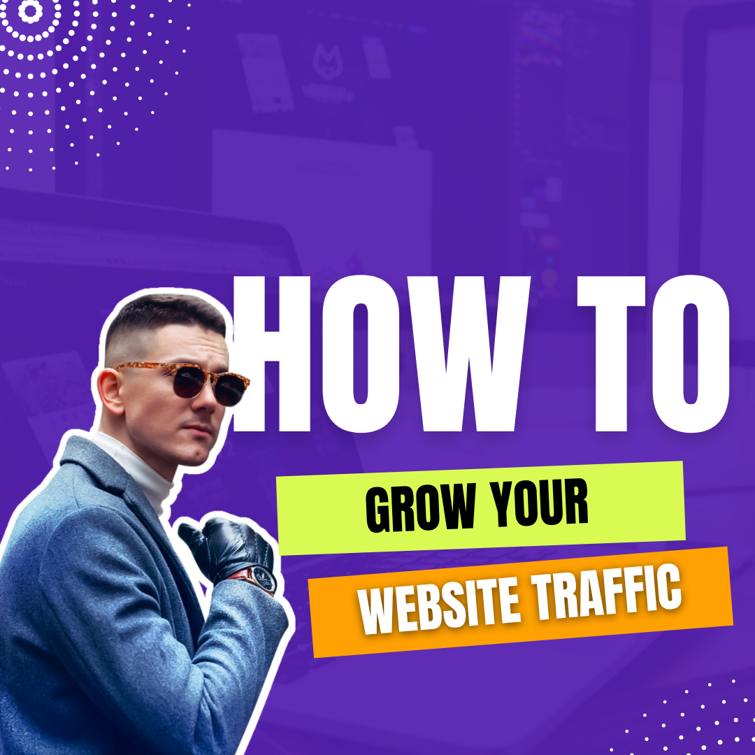 How to grow website organic traffic